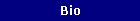 Bio